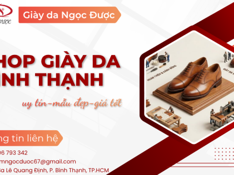 Shop giày da Bình Thạnh uy tín, mẫu đẹp, giá tốt