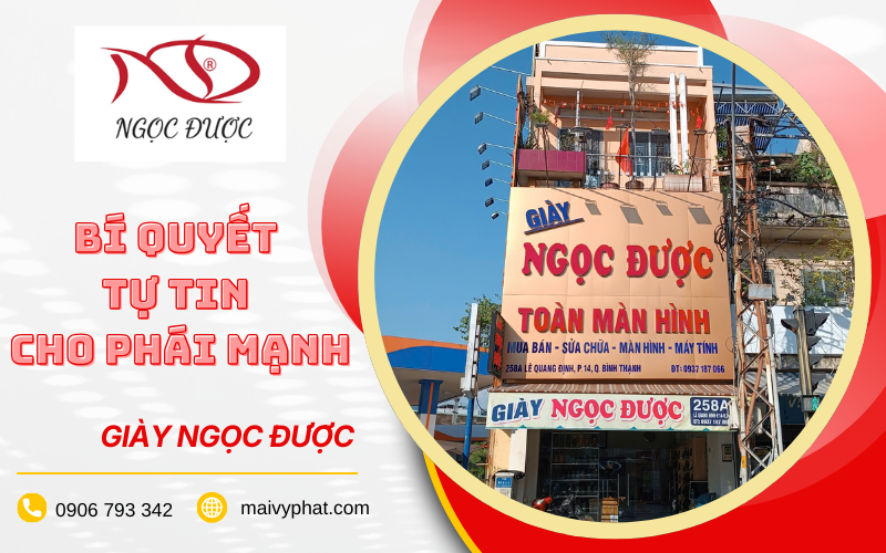 Giày Ngọc Được đa dạng phong cách, đỉnh cao chất lượng