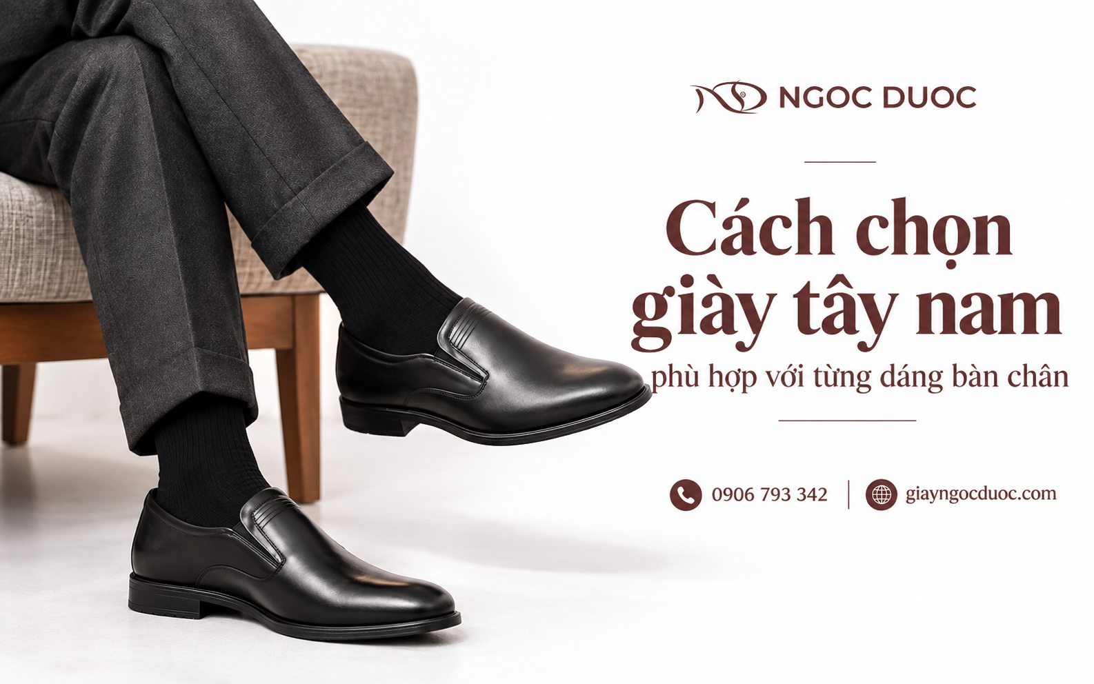 Ưu tiên phom giày phù hợp với chiều dài và chiều rộng bàn chân