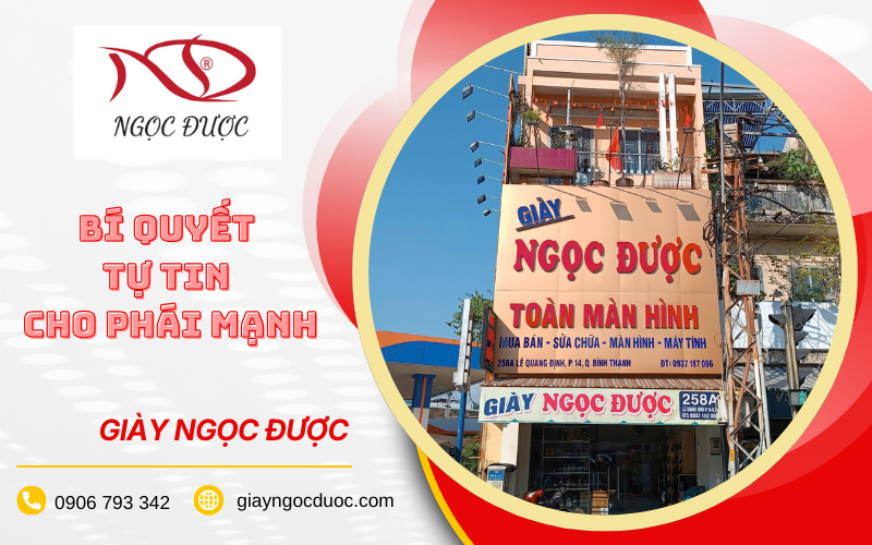 Giày Ngọc Được đa dạng phong cách, đỉnh cao chất lượng